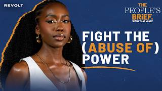 Black Women Are STILL Not Protected: The Dark Side of Money, Power & Respect | The People's Brief