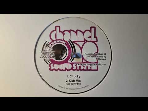Chucky - Ras Tuffy Irie  / Dub Mix  Ras Tuffy Irie