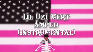 Lil Uzi Vert - Amped (Instrumental)