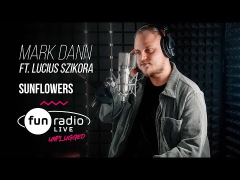 Mark Dann ft. Lucius Szikora - Sunflowers