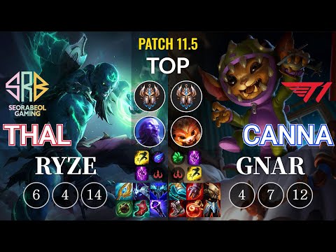 SRB Thal Ryze vs T1 Canna Gnar Top - KR Patch 11.5