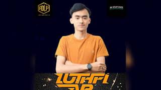 Download lagu DJ LUTHFI AP 2022 TERBARU mp3 Download lagu DJ LUTHFI AP 2022 TERBARU mp3