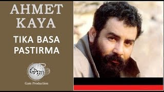Tıka Basa Pastırma (Ahmet Kaya)