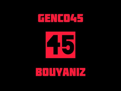 Genco45 feat. Bouyaniz „45“