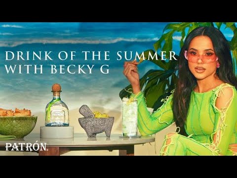 Ranch Water, Perfected (Feat. Becky G) | Recipe for the Perfect Summer | Patrón Tequila