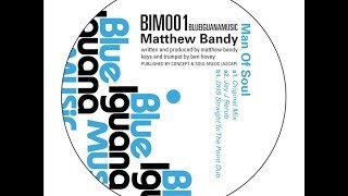 Matthew Bandy - Man Of Soul (Jay-J's Rerub)