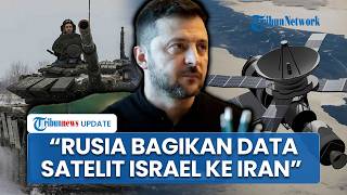 Zelensky Ungkap Rusia Serahkan Data Satelit Sistem Energi Israel ke Iran untuk Operasi Strategis