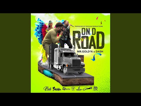 On d Road (Lime Peel Riddim)