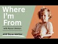Where I'm From #178 with Brian Watson