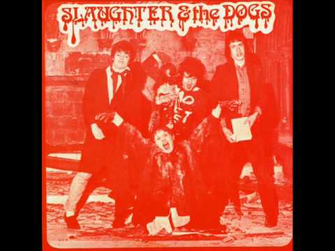 Im Mad - Slaughter and The Dogs
