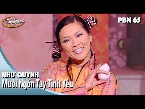 PBN 65 | Như Quỳnh - Mười Ngón Tay Tình Yêu