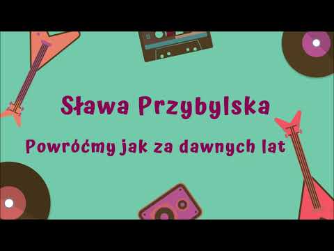Sława Przybylska - Powróćmy jak za dawnych lat [Official Audio]