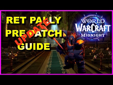 UPDATE Retribution Paladin Midnight Pre Patch Guide (PvE)