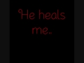 India.Arie - He heals me. LYRICS 