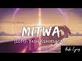 Mitwa [LoFi][Lyrics]-Yash Kshirsagar | Audio Lyrics