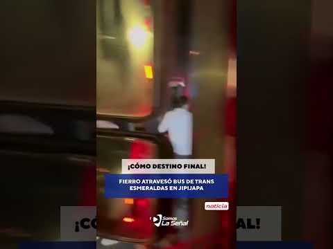 ¡Milagro en Manabí! Fierro atraviesa bus de Trans Esmeraldas en Jipijapa 🚨🚌😱