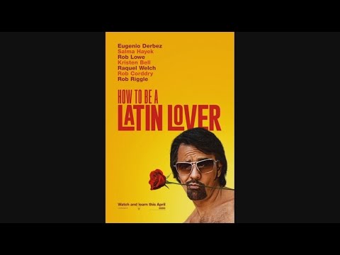 How to Be a Latin Lover - TRAILER #2 (2017)