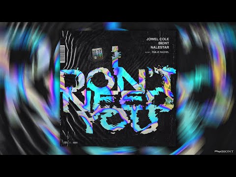 Jowel Cole, BIONT, Nalestar - I Don't Need You (feat. Émilie Rachel) (Radio Edit)