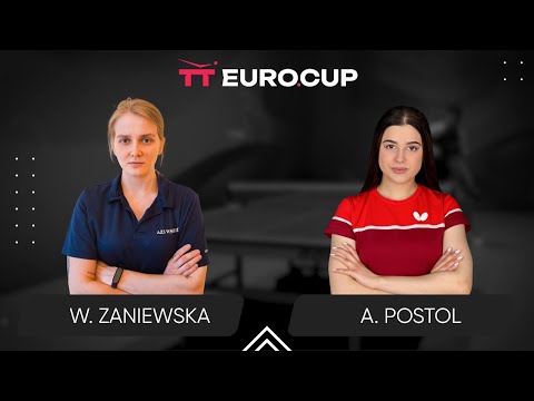 11:35 Wiktoria Zaniewska -   Anastasiia Postol 10.10.2024 | TT Euro.Cup Final Women Master.