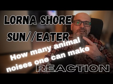 Old Man REACTS | Lorna Shore - Sun//Eater (One Take Vocal Performance)