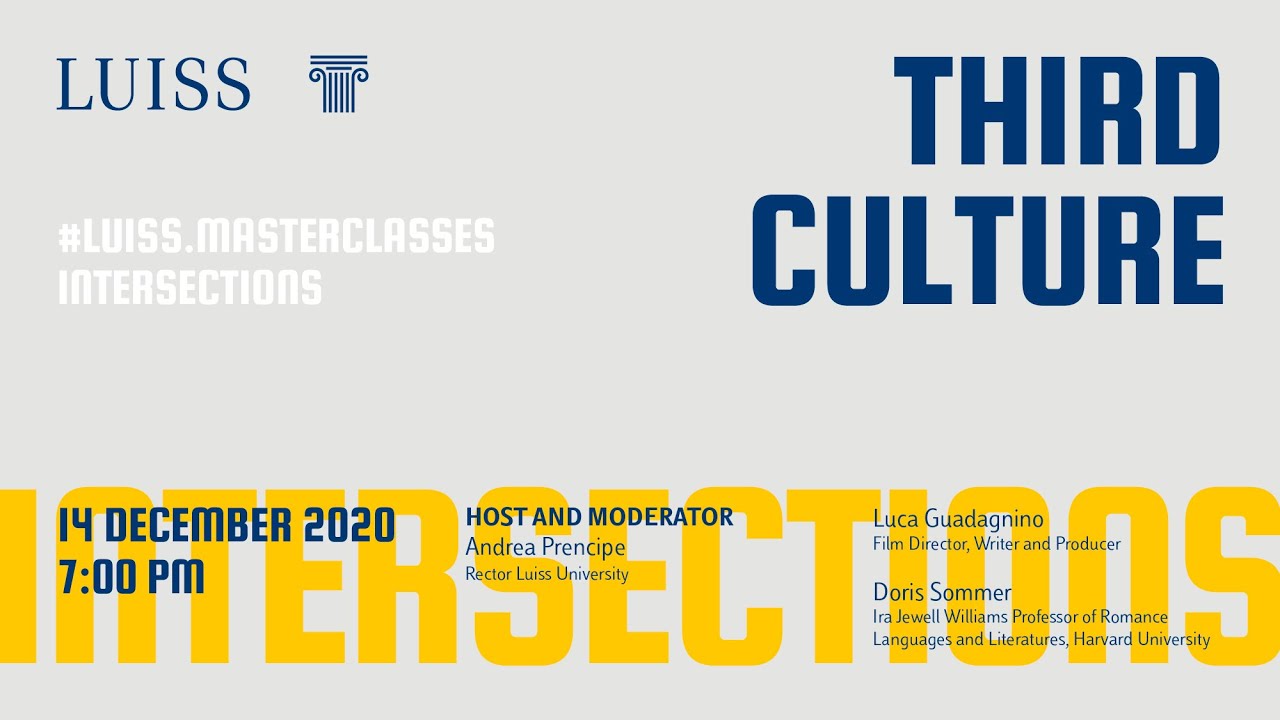 #Luiss.MasterClass - Intersections: Third Culture