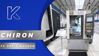 CHIRON FZ 08K S Magnum HSP - CNC Machining Centre
