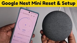 How to reset Google Nest Mini & Google Home App Setup