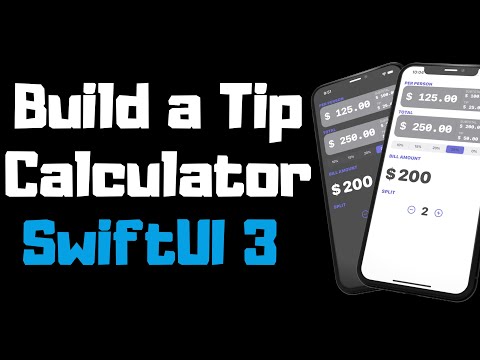 Build a Tip Calculator with SwiftUI 3.0 | iOS 15 | Swift 5.5