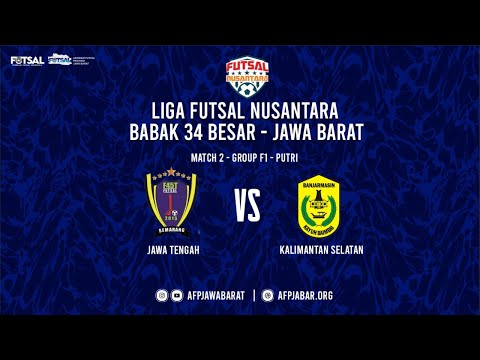 JATENG VS KALSEL | PUTRI | BABAK 34 BESAR LIGA NUSANTARA 2022