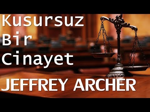 "Kusursuz Bir Cinayet" Jeffrey Archer sesli kitap tek parça Akın ALTAN