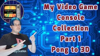Video Game Console Collection Part One 2nd Gen to 5th Gen From Pong to 3D #gameroom