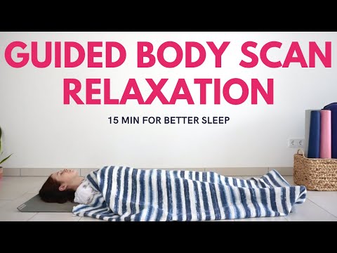 15 min GUIDED BODY SCAN MEDITATION for better sleep and deep relaxation  | Yoga Nidra Inspired