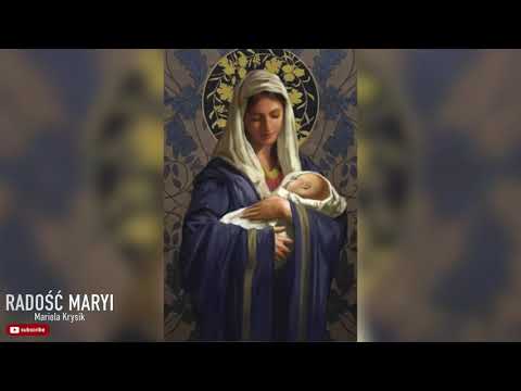 RADOŚĆ MARYI Mariola Krysik