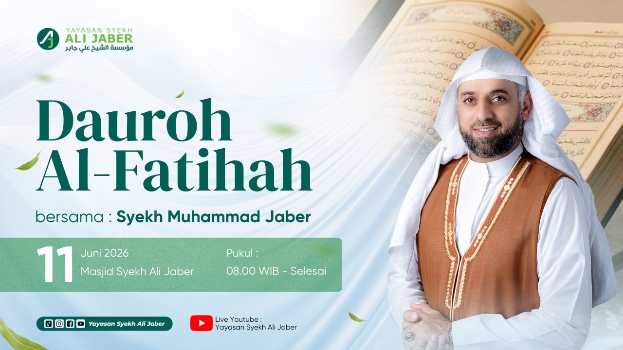 DAUROH AL-FATIHAH // SYEKH MUHAMMAD JABER // SANTRI PTQ SYEKH ALI JABER