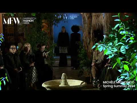 MICHÈLE MIGLIONICO Spring Summer 2024 Fashion Show |  Morocco Marrakech Fashion Week