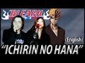 Bleach opening 3 - "Ichirin No Hana" (English Dub ...