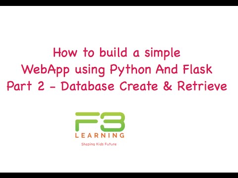 Develop Webapp With Python And Flask Part 2 Using Database Create Retrieve