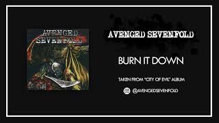 AVENGED SEVENFOLD - BURN IT DOWN (AUDIO)