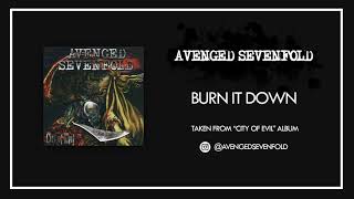 AVENGED SEVENFOLD - BURN IT DOWN (AUDIO)