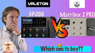 Video thumbnail for Valeton GP 200 vs Matribox 2 PRO: super detailed comparison (brand new demo song) by Leo Gibson