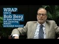 WRAP talks to MAGIC's Bob Berg (extended version)
