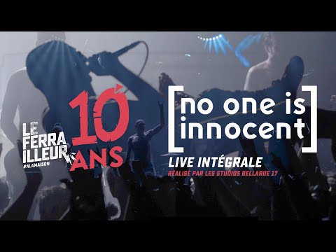 No One Is Innocent @ Les 10 Ans du Ferrailleur (Nantes, France) FULL SHOW