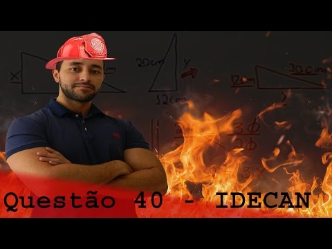 Questão 40 - Matemática - Maratona IDECAN - Bombeiros