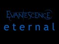 Evanescence-Eternal (Origin) 