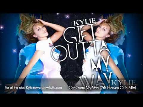 Kylie Minogue 'Get Outta My Way' (7th Heaven Club Mix)