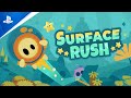 Surface Rush - Launch Trailer | PS5 & PS4 Games