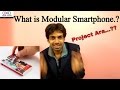 What Is Modular Smartphone Explained Project Ara Fairphone 2 Tech Dekho