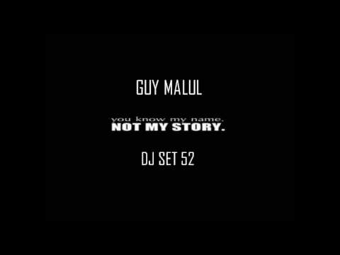 GUY MALUL   DJ SET 52