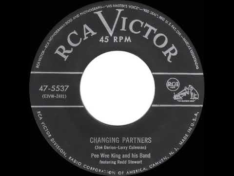 1954 Pee Wee King - Changing Partners (Redd Stewart, vocal)