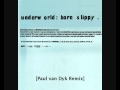 Underworld - Born Slippy [Paul van Dyk Remix ...